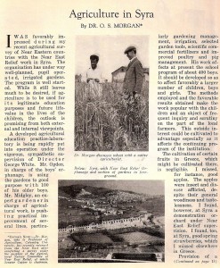 Agriculture was one of the ways that Near East Relief helped the refugees to earn their own living. The article is written by Dr. O.S.Morgan, with photos are of Dr. Morgan and a farmer.