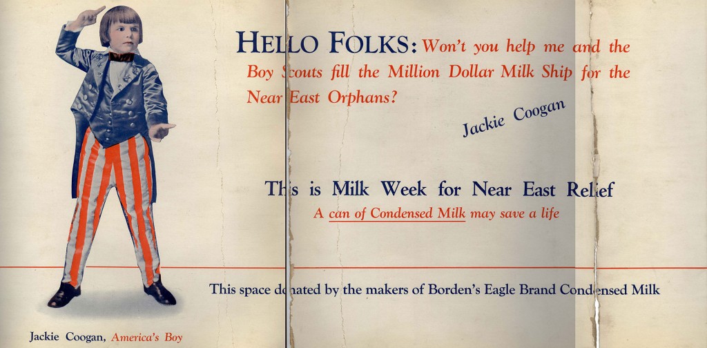 An advertisement for Jackie Coogan campaign sponsored by Borden's Eagle Brand Condensed Milk. Borden donated many cases of condensed milk to Near East Relief.